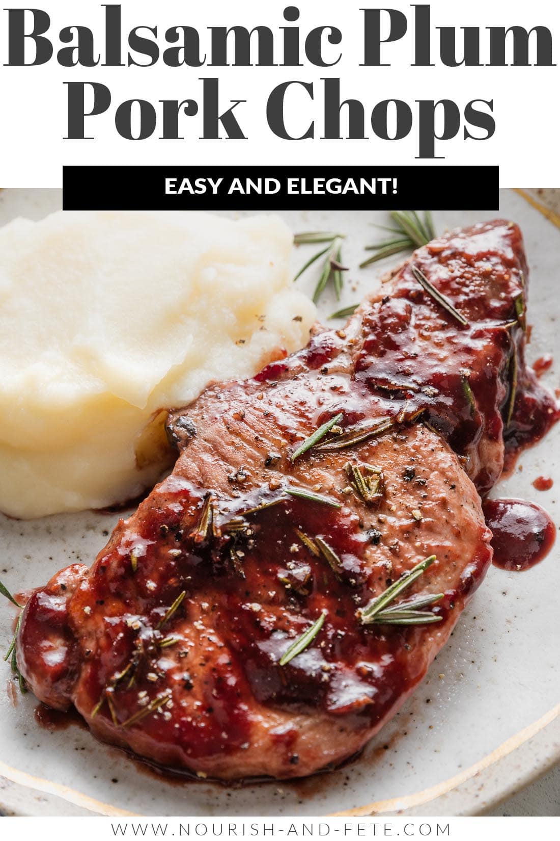 Balsamic Plum Pork Chops - Nourish and Fete