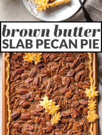 Made with maple syrup, brown butter, and a hint of bourbon, this Pecan Slab Pie has the best flavor and is an easier way to feed your pecan pie-loving crowd at Thanksgiving or any special occasion.