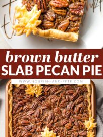 Made with maple syrup, brown butter, and a hint of bourbon, this Pecan Slab Pie has the best flavor and is an easier way to feed your pecan pie-loving crowd at Thanksgiving or any special occasion.