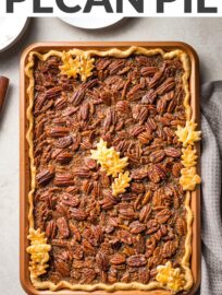 Made with maple syrup, brown butter, and a hint of bourbon, this Pecan Slab Pie has the best flavor and is an easier way to feed your pecan pie-loving crowd at Thanksgiving or any special occasion.