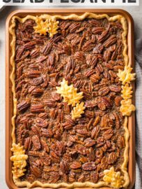 Made with maple syrup, brown butter, and a hint of bourbon, this Pecan Slab Pie has the best flavor and is an easier way to feed your pecan pie-loving crowd at Thanksgiving or any special occasion.