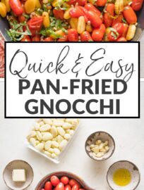 We love that this recipe for Pan Fried Gnocchi with roasted tomatoes and fresh basil is light, flavorful, and comes together in about 25 minutes. It also has an especially nice contrast of textures from the juicy burst tomatoes, crisp edges, and tender interiors of the skillet-cooked gnocchi.