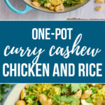 A 30-minute, one-pot wonder, with mild curry, crunchy cashews, rice, cilantros, ginger, peas, and tender pieces of chicken. Perfect for your busiest weeknight dinners! #cashewchicken #weeknightdinner