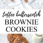 Toffee butterscotch brownie cookies | Thick, chewy, fudgy, and irresistible! Mixed by hand in one-bowl! #cookies #browniecookies #holidaybaking #onebowlbaking