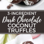 Dark chocolate coconut truffles | Easy to make, 3-ingredient truffles, perfect for a cookie tray, dessert, or afternoon treat! #coconut #truffles #darkchocolate