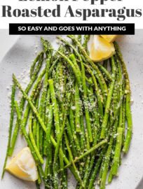 It's the side dish that always goes: Lemon Asparagus spears roasted with Parmesan, olive oil, and tangy lemon pepper seasoning. This is simple but pairs well with virtually any meal, takes just 10 minutes, and is so easy and hands-off to make.