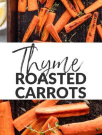 Roasted carrots with thyme are one of the simplest and yet most delicious side dishes I know. High heat brings out the natural sweetness of these veggies for a simple, healthy side that just may have people asking for seconds. I can happily even eat these as a snack.