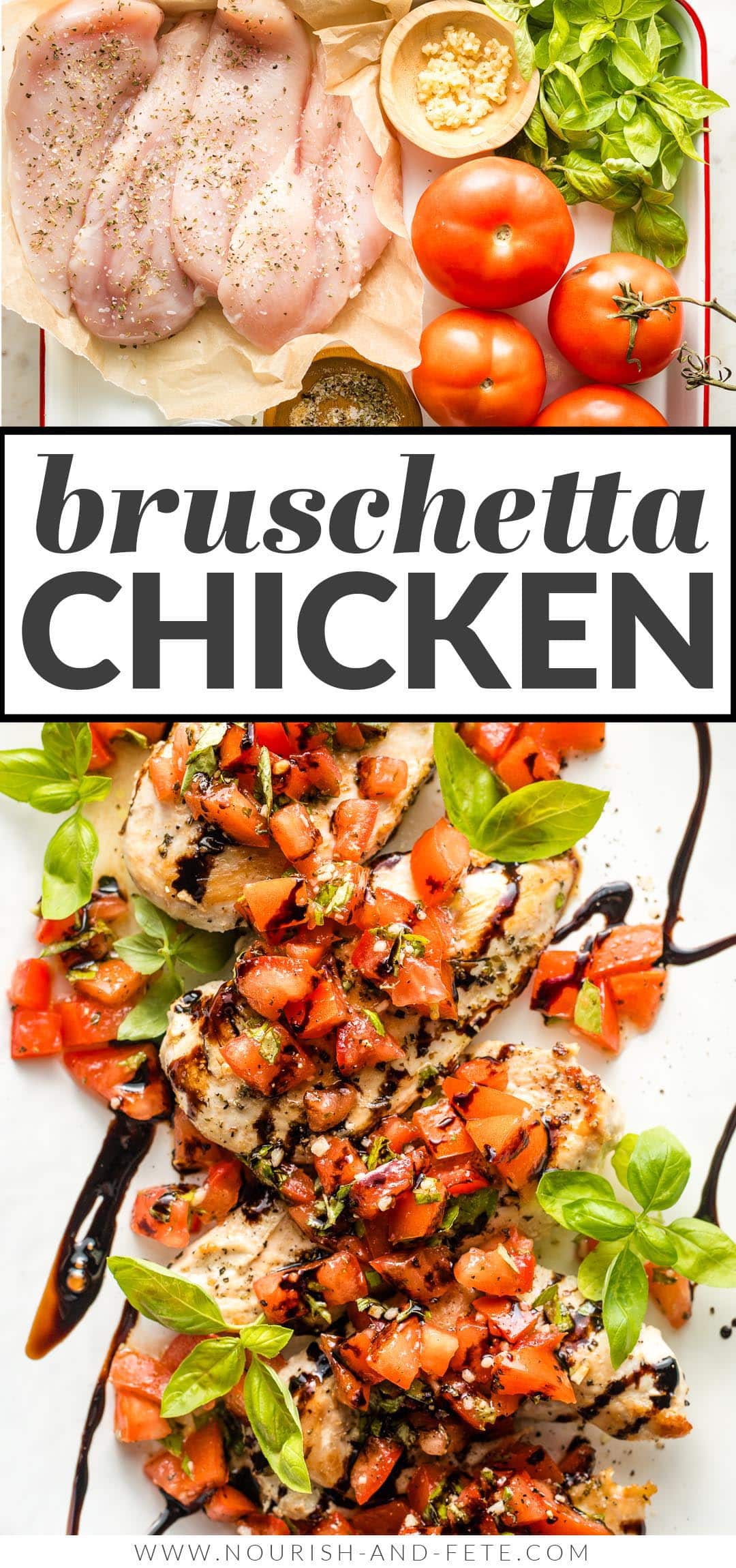 The BEST Quick and Easy Bruschetta Chicken - Nourish and Fete