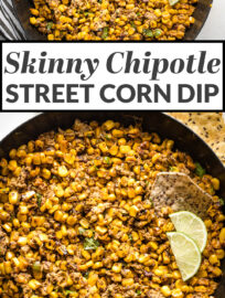 The ultimate skinny version of Mexican street corn dip, with charred sweet corn, the earthy heat of chipotle chilis, and tangy Greek yogurt! Easy to make and perfect for summer parties, game day snacking, and more!