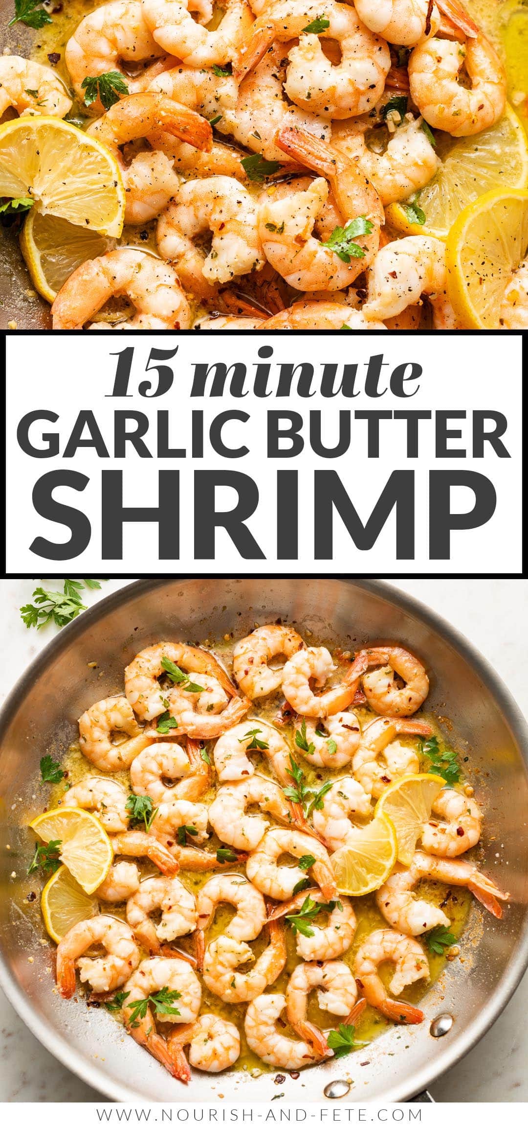 15-Minute Garlic Butter Shrimp - Nourish and Fete