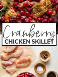 This simple Cranberry Chicken Skillet takes about 25 minutes and is absolutely irresistible thanks to a bit of balsamic vinegar and brown sugar. It's cozy and easy to make yet elevated. A fall and winter dinner winner!