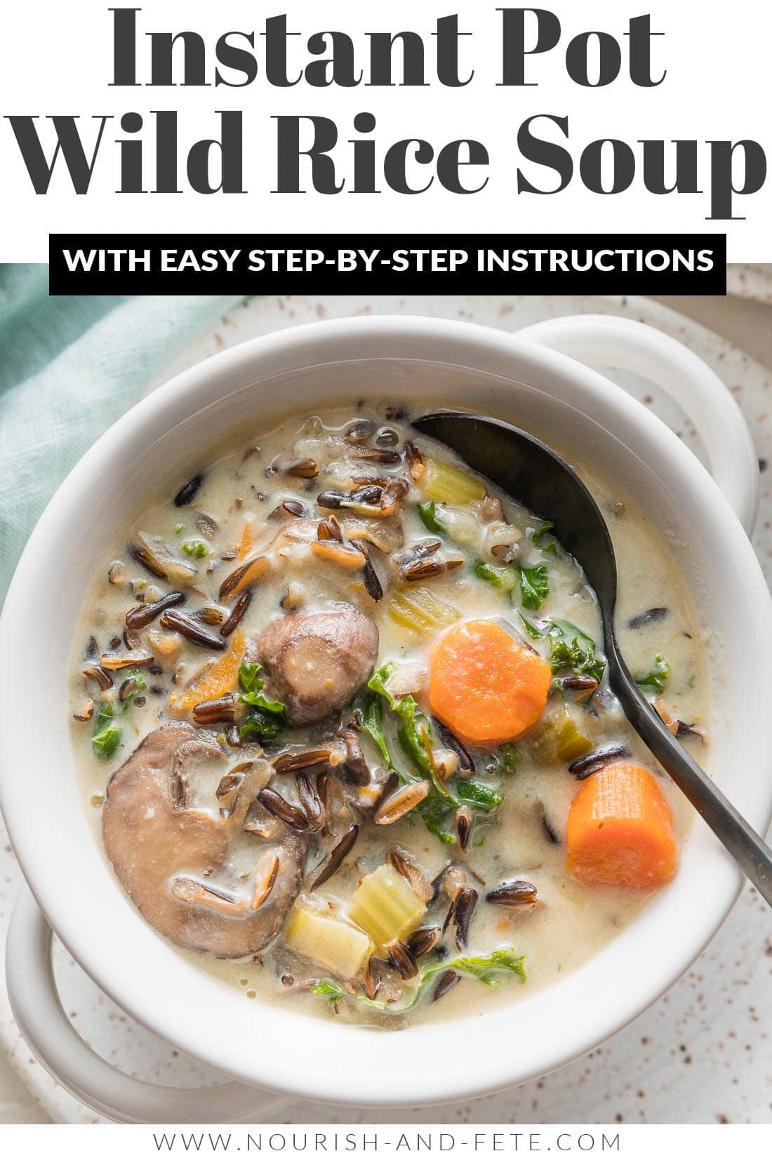 Instant Pot Wild Rice Soup Nourish and Fete