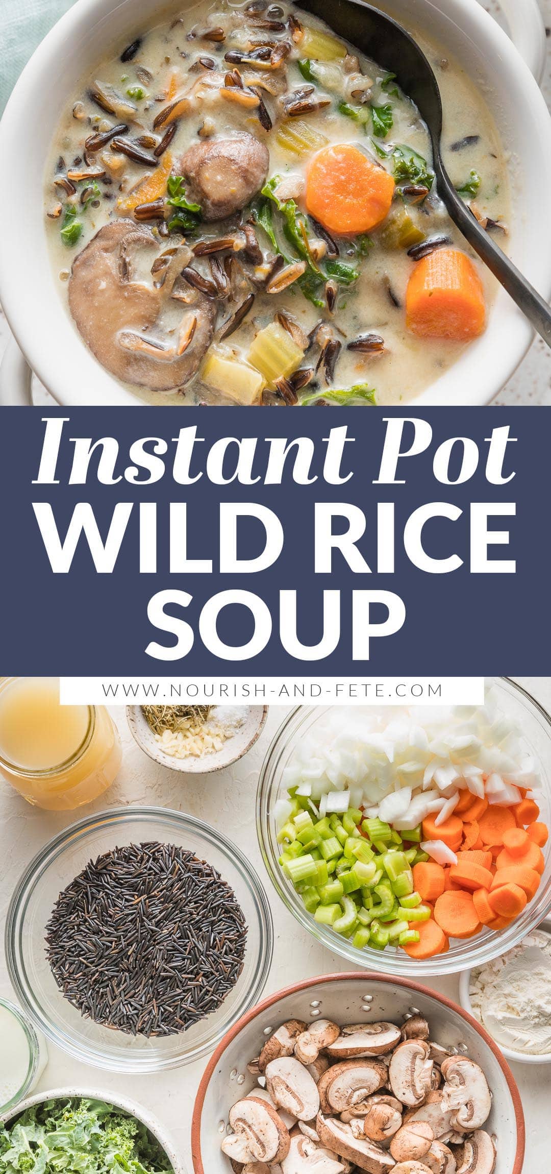 Instant Pot Wild Rice Soup Nourish and Fete