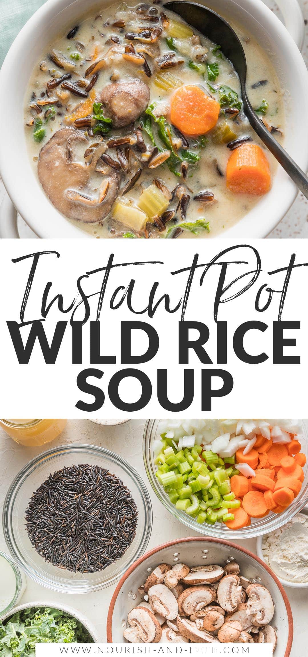 Instant Pot Wild Rice Soup Nourish and Fete