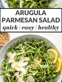 Collage image with text reading, "arugula Parmesan salad: quick, easy, healthy"
