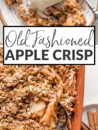 Everyone will love this old fashioned apple crisp! Tender baked apples, a crackly and buttery brown sugar oat topping, and the warmth of cinnamon and nutmeg add up to the ultimate fall dessert.