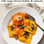 This easy recipe elevates store-bought pumpkin ravioli with sage brown butter sauce, toasted walnuts, and a surprise finishing touch. Seriously the best way to use Trader Joe's pumpkin ravioli! This is a dreamy fall dinner, and best of all it takes just 25 minutes! #pumpkinravioli #traderjoes #falldinnerrecipes