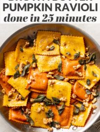 This easy recipe elevates store-bought pumpkin ravioli with sage brown butter sauce, toasted walnuts, and a surprise finishing touch. This is a dreamy fall dinner, and best of all it takes just 25 minutes!