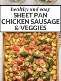 Healthy and easy sheet pan chicken sausage and veggies.