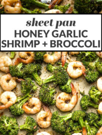 Collage image with text reading, "sheet pan honey garlic shrimp + broccoli"