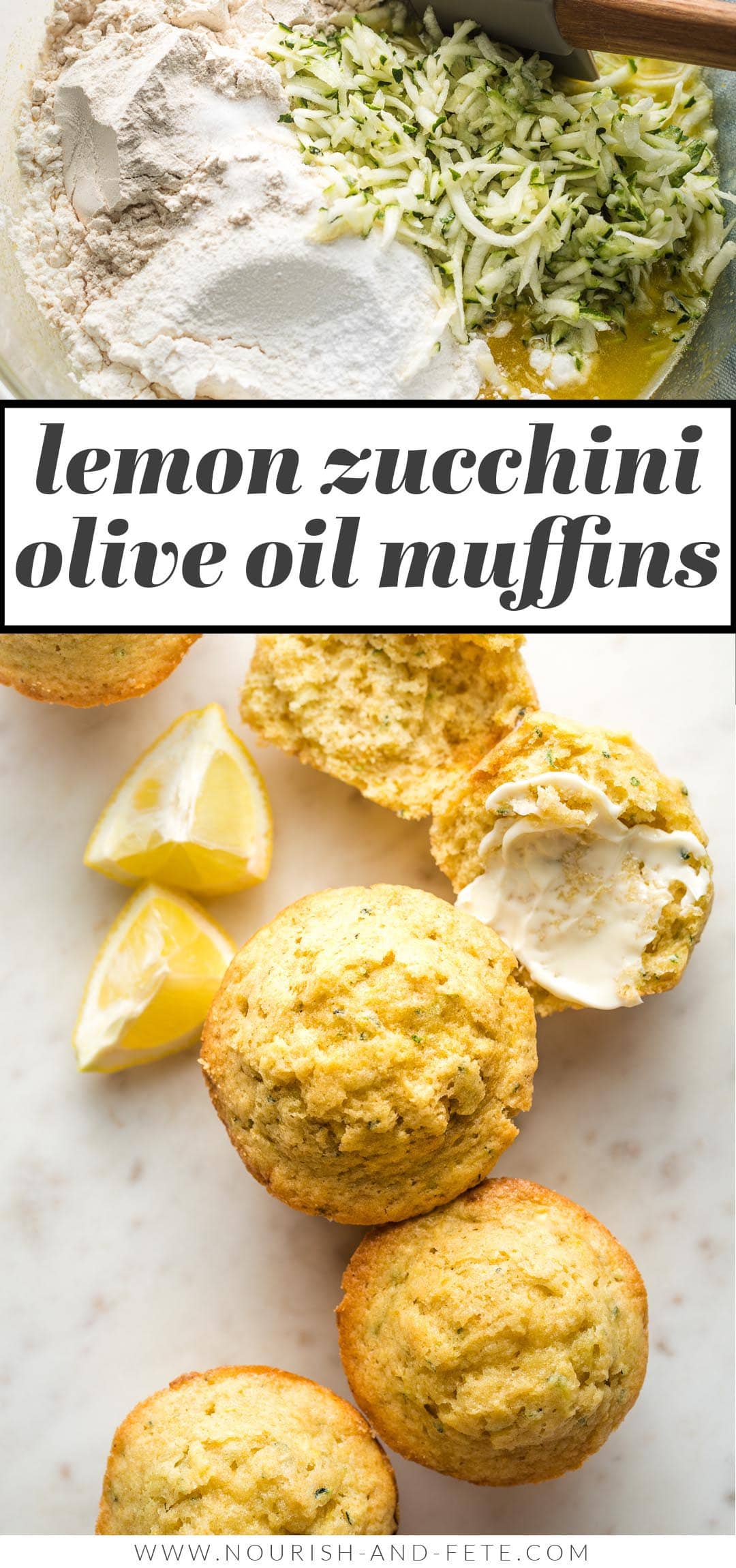 IRRESISTIBLE Lemon Olive Oil Zucchini Muffins Nourish and Fete