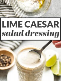 Lime Caesar Dressing is a cinch to whisk together in about 5 minutes and has an irresistible taste, with tangy Greek yogurt and a hint of fresh citrus. This is a fantastic healthier homemade salad dressing!