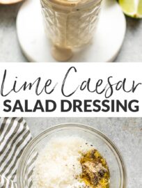 Lime Caesar Dressing is a cinch to whisk together in about 5 minutes and has an irresistible taste, with tangy Greek yogurt and a hint of fresh citrus. This is a fantastic healthier homemade salad dressing!