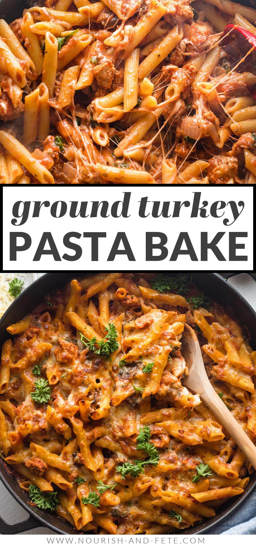 Ground Turkey Pasta Bake Nourish and Fete
