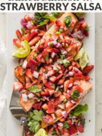 This easy roast Salmon with Strawberry Salsa feels elegant but takes just 20 minutes and minimal effort. Perfect for summer weeknights and entertaining!