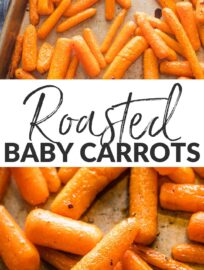 Roasted Baby Carrots are one of the easiest and tastiest side dishes you can make! Five minutes of prep and then they roast away to tender, sweet perfection, ready to serve alongside any meal. Keep it super simple with just olive oil, salt, and pepper, or dress things up with some of the tasty additions suggested below.