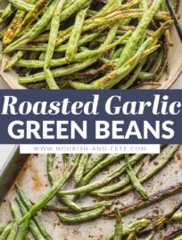 Roasted garlic green beans are the ultimate easy side dish when you need something hands off but full of flavor. Five minutes to prep, 20 minutes to roast, and so delicious you just may find yourself sneaking a few before they hit the dinner table.