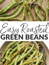 Roasted garlic green beans are the ultimate easy side dish when you need something hands off but full of flavor. Five minutes to prep, 20 minutes to roast, and so delicious you just may find yourself sneaking a few before they hit the dinner table.