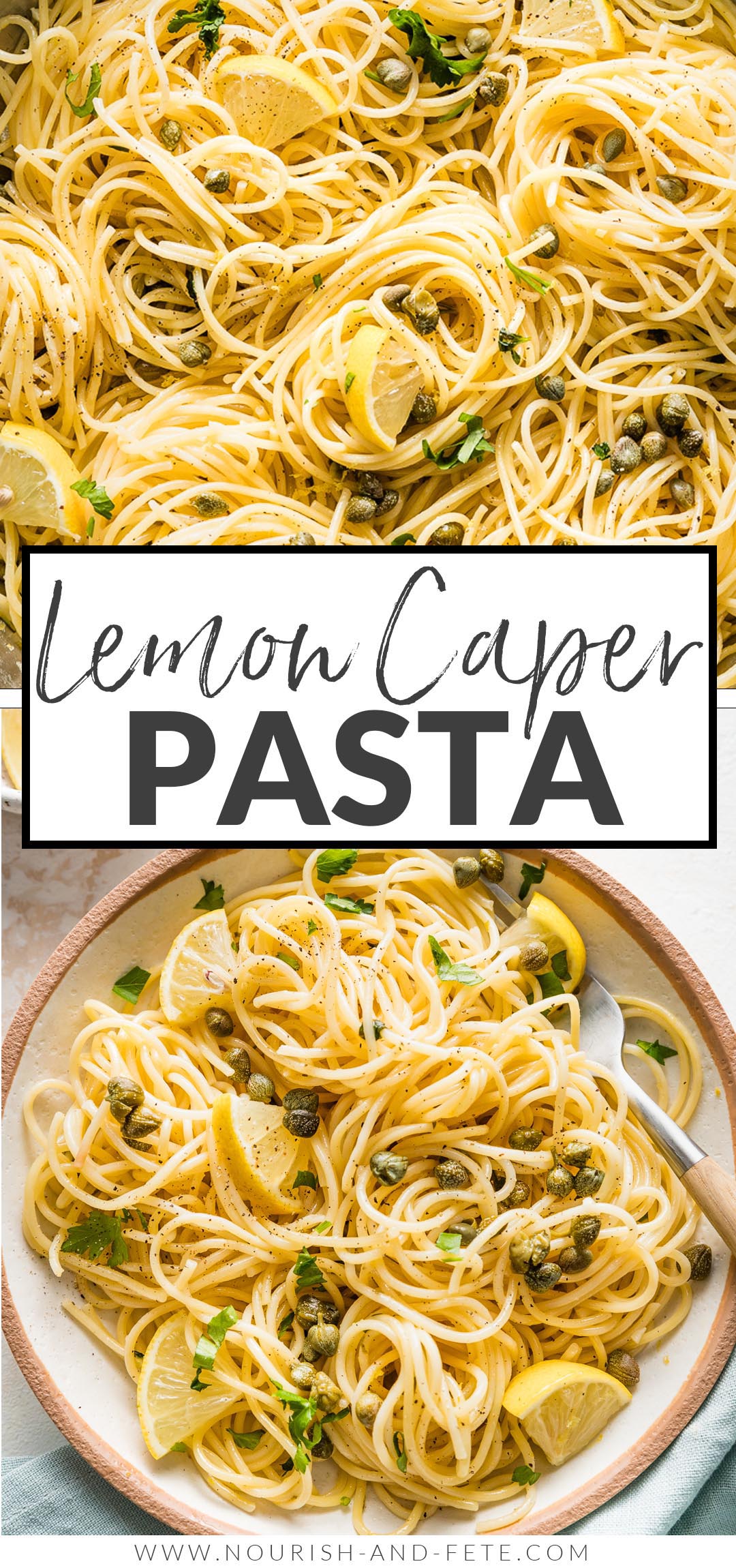 Lemon Caper Pasta (Easy, 20 Minutes!) - Nourish and Fete