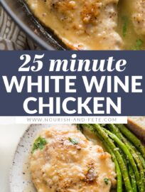 This Chicken in White Wine Sauce has tender pan-fried chicken cutlets nestled in a sauce that is light and flavorful all at once. No need for a heavy cream sauce here! Best of all, this is elevated yet crowd-pleasing and easy to make in 25 minutes.