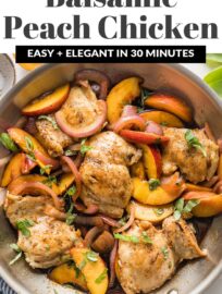 This Balsamic Peach Chicken is an outstanding meal to enjoy with fresh summer stone fruit, a simple glaze, and fresh basil. It's easy to make in one skillet in about 30 minutes yet looks and tastes positively gourmet.