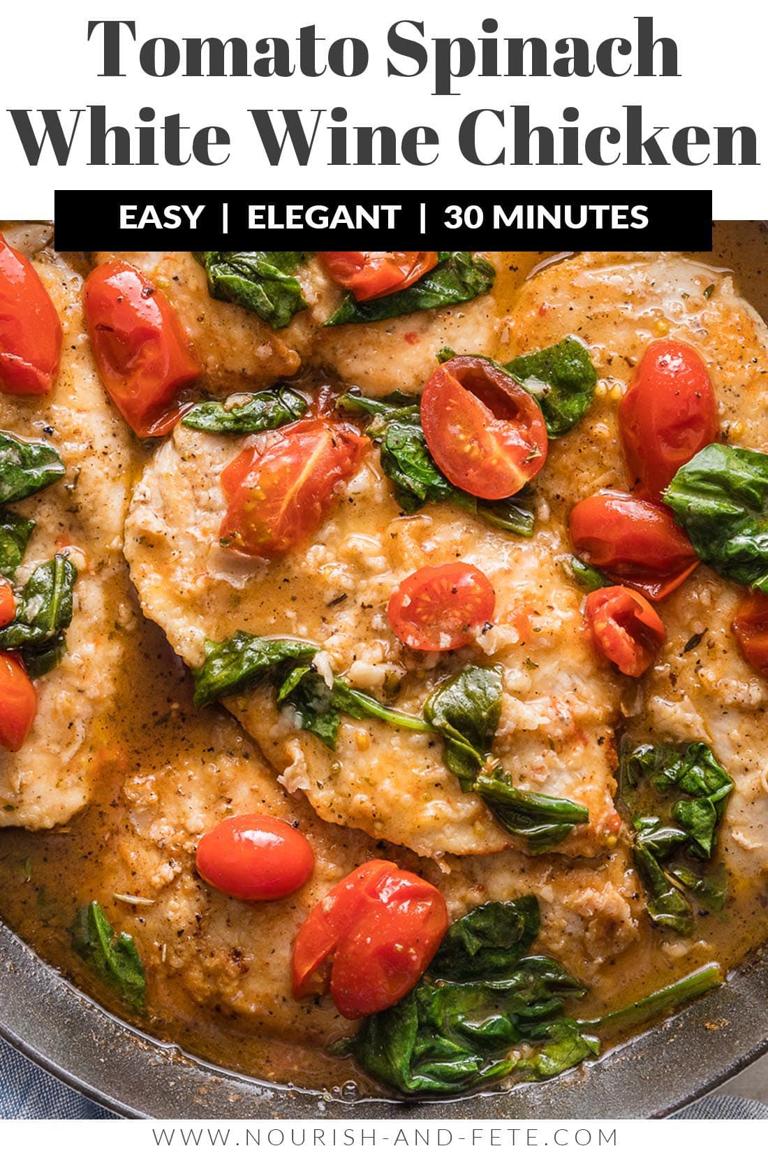 White Wine Spinach Tomato Chicken Nourish and Fete