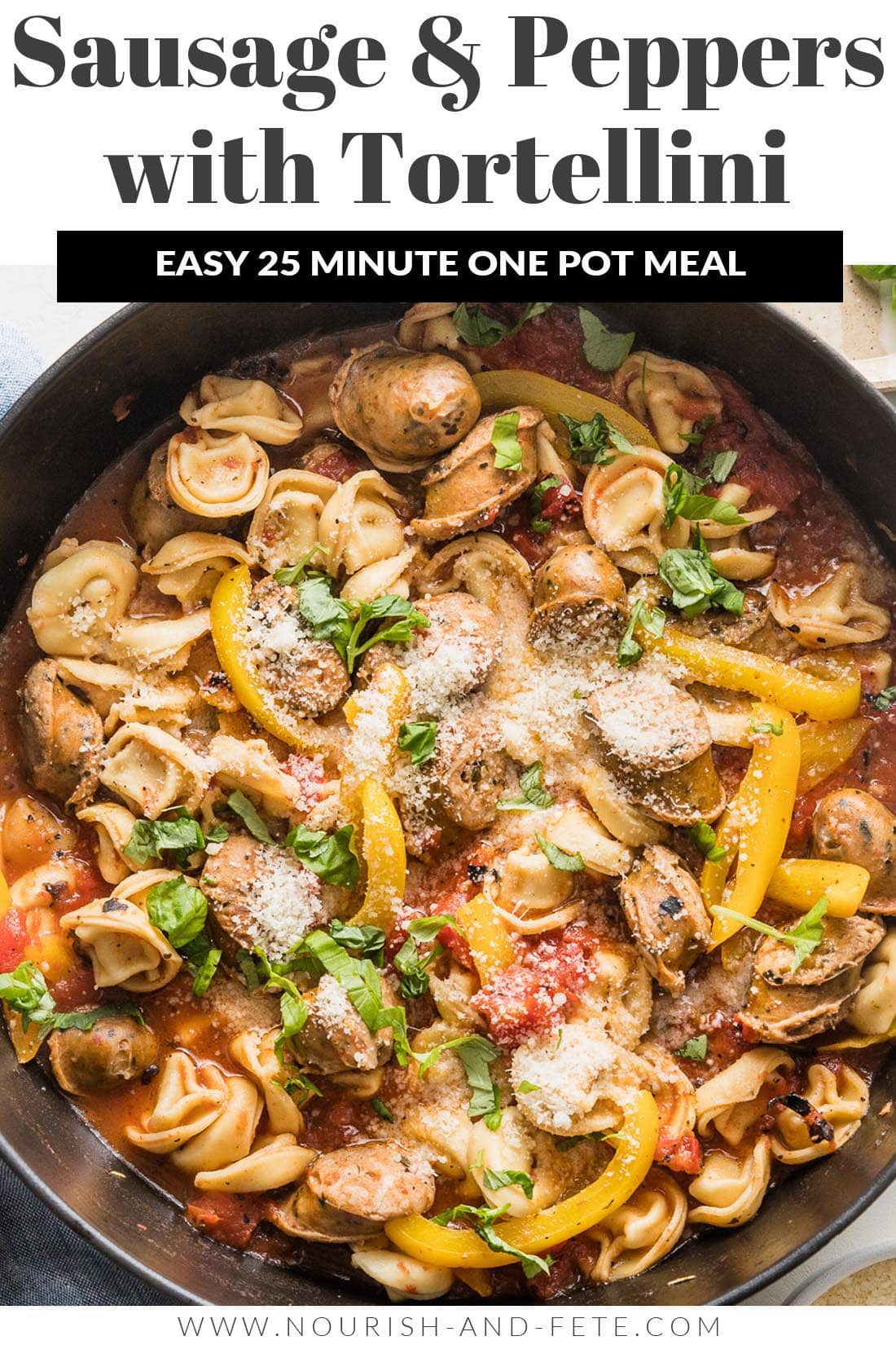 Tortellini with Sausage and Peppers Nourish and Fete