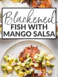 Blackened Fish with Mango Salsa is a simple combination that adds up to a fantastic dinner: flavorful, healthy, and super satisfying. We enjoy this any time we crave tropical vibes, no matter if the weather is cooperating or not, and it's easy to whip up in about 25 minutes.
