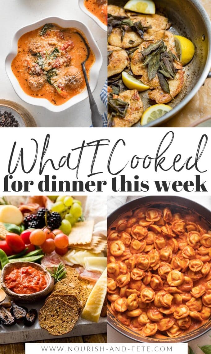 Collage image of a tomato meatball soup, brown butter sage skillet chicken, creamy tomato tortellini, and a cheeseboard, with overlaid text reading, 