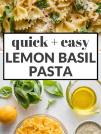 This Lemon Basil Pasta is light, delicious, and easy to make from just 5 everyday ingredients. A very simple emulsified sauce coats tender pasta, slivered basil adds a pop of color, and plenty of Parmesan ties it all together.