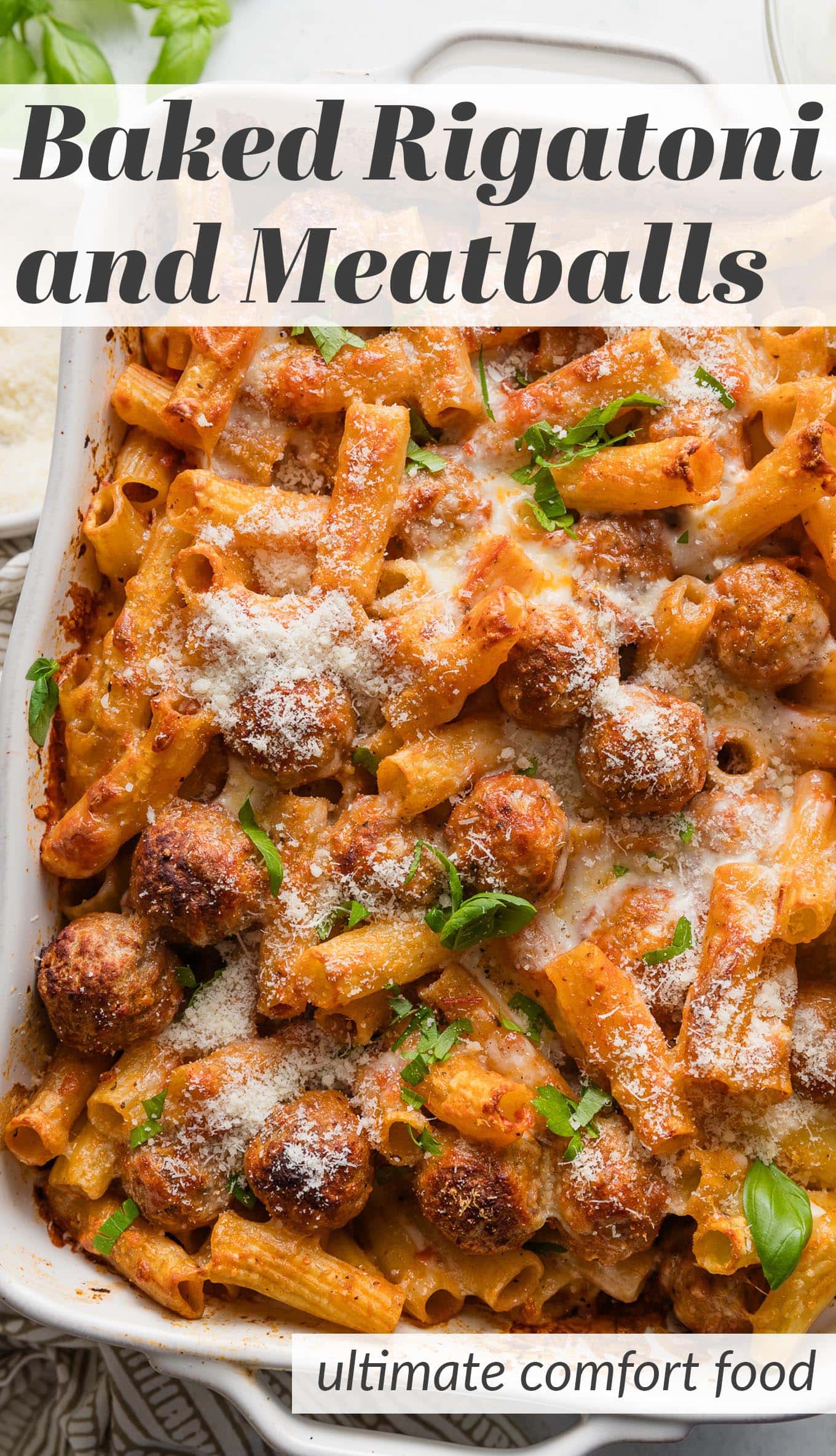 Baked Rigatoni and Meatballs - Nourish and Fete